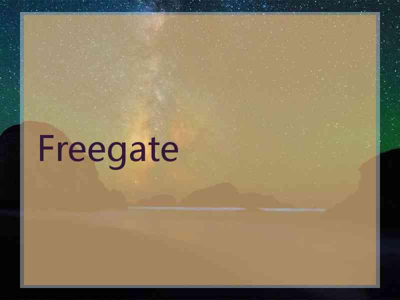 Freegate